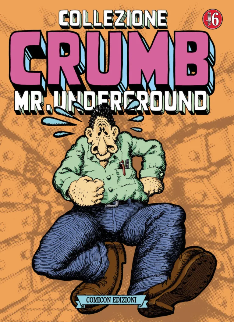 Collezione crumb. vol. 6: mr. underground