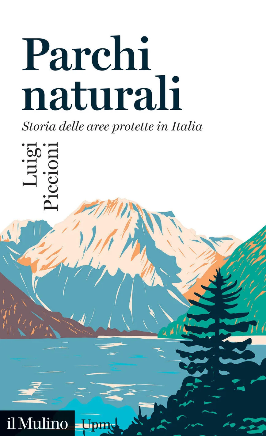 parchi naturali. storia delle aree protette in italia