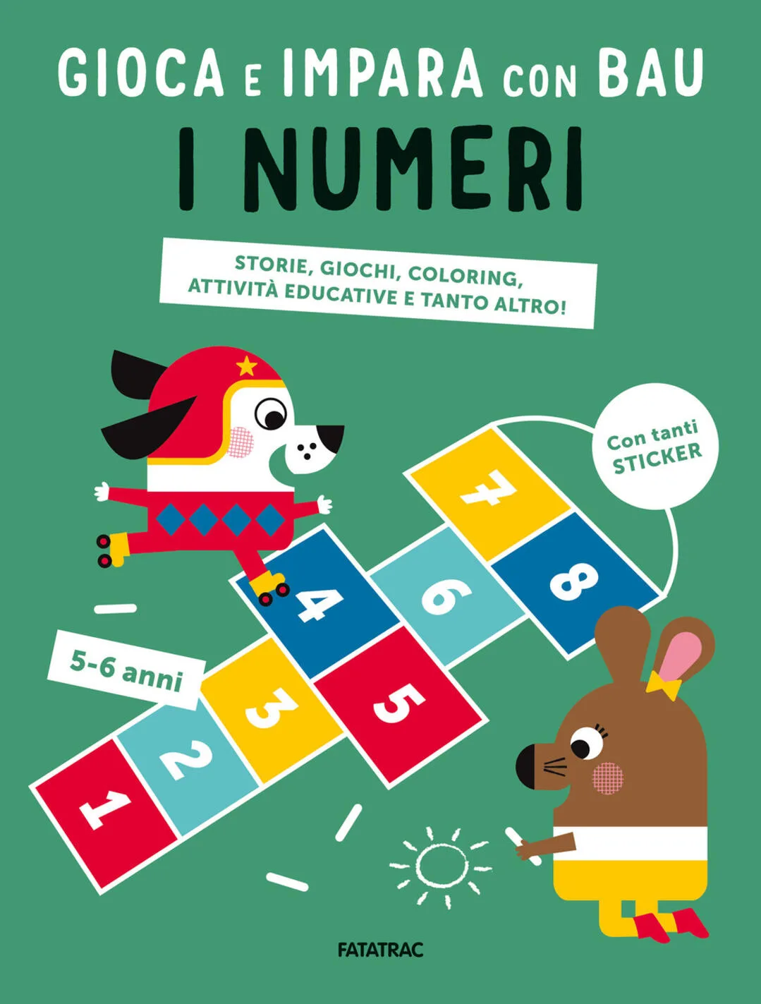 I numeri. Gioca e impara con bau. Con adesivi