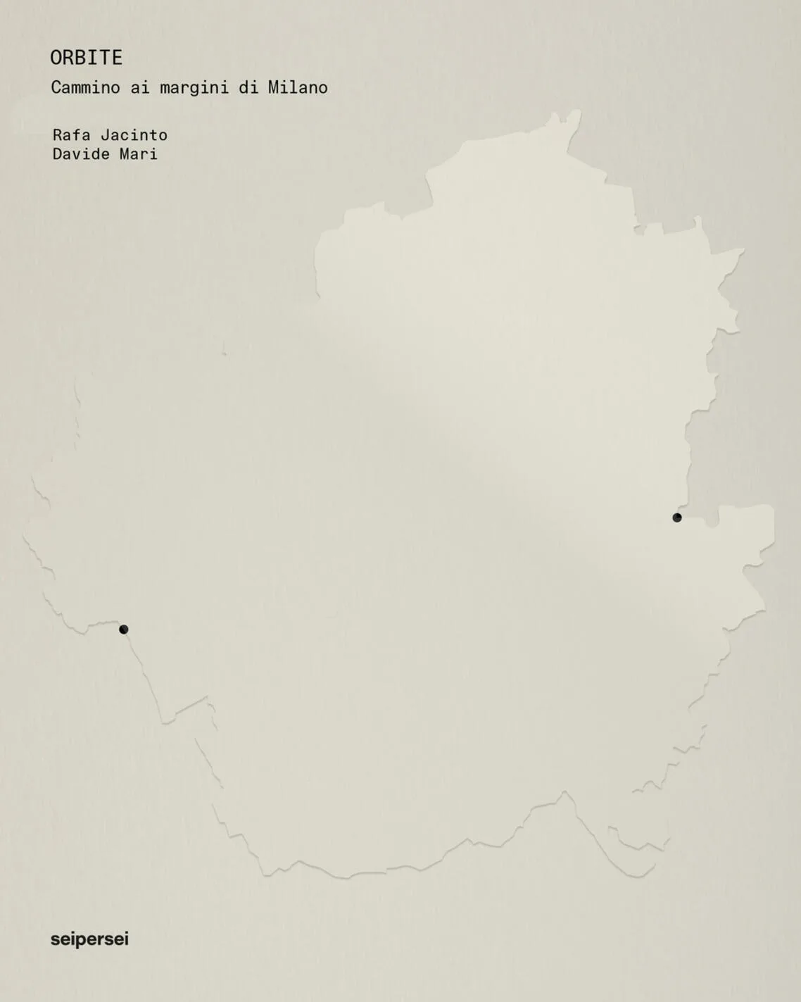 Orbite. cammino ai margini di Milano. ediz. illustrata