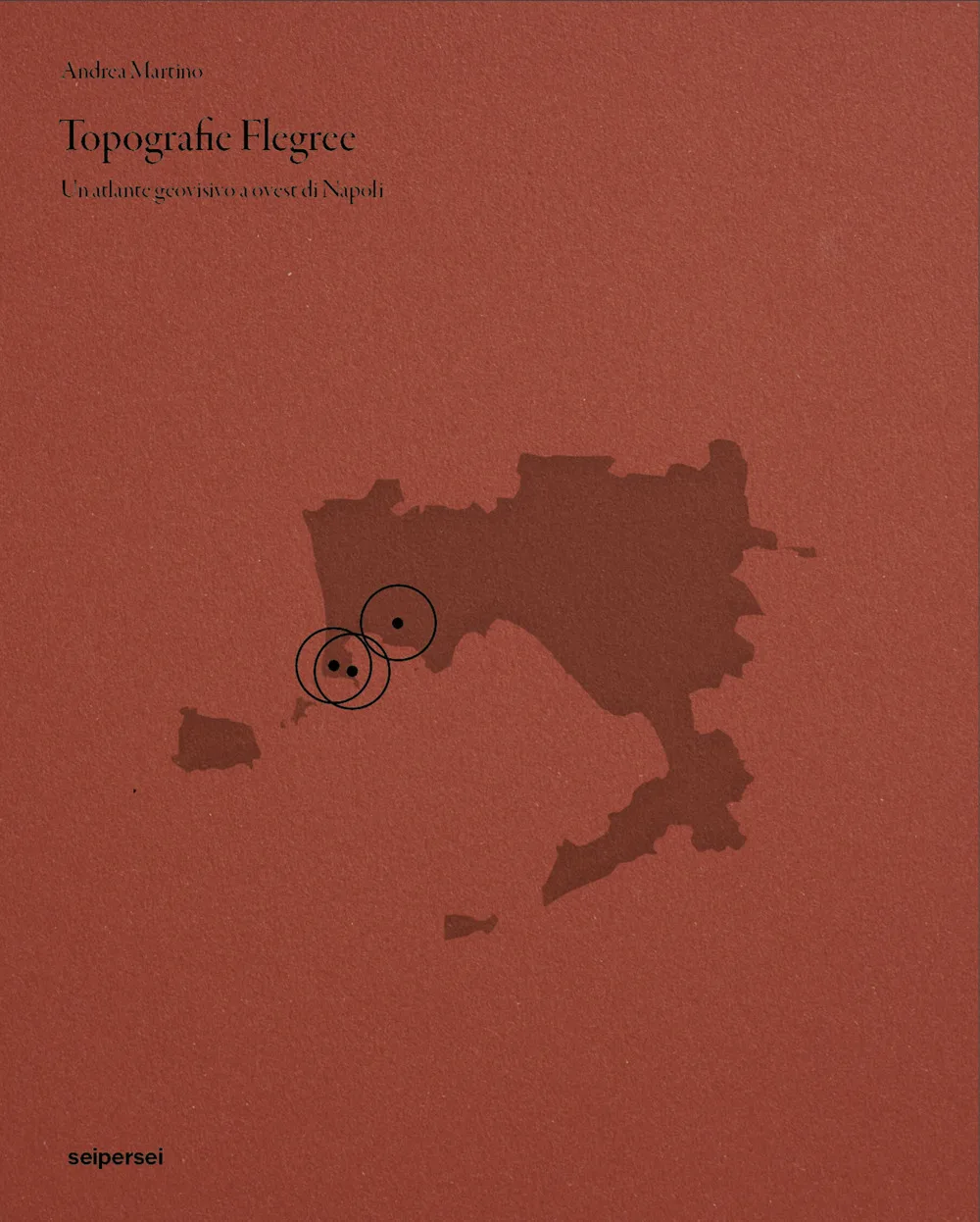 Topografie flegree. Un atlante geovisivo a ovest di Napoli