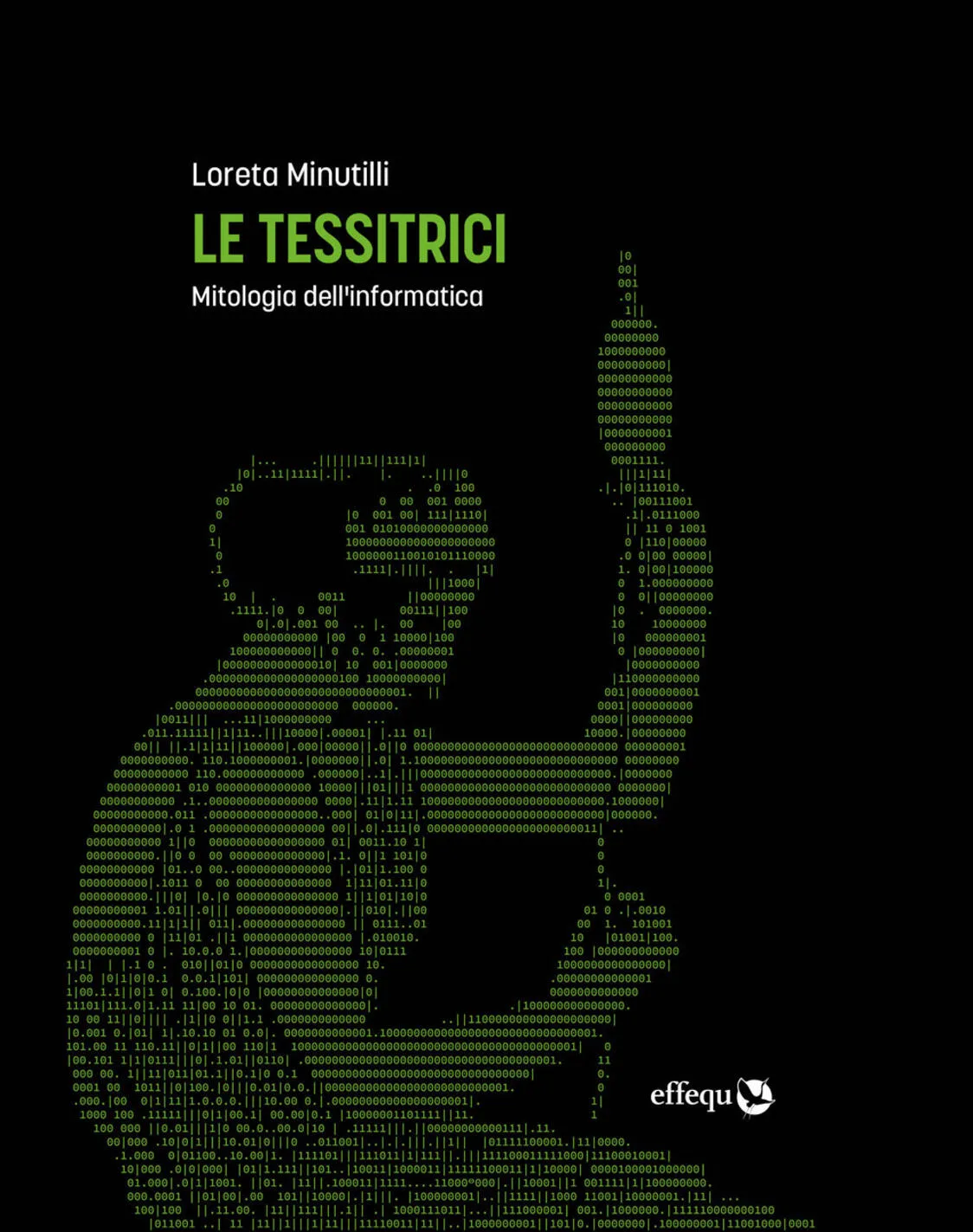 Le tessitrici. Mitologia dell'informatica