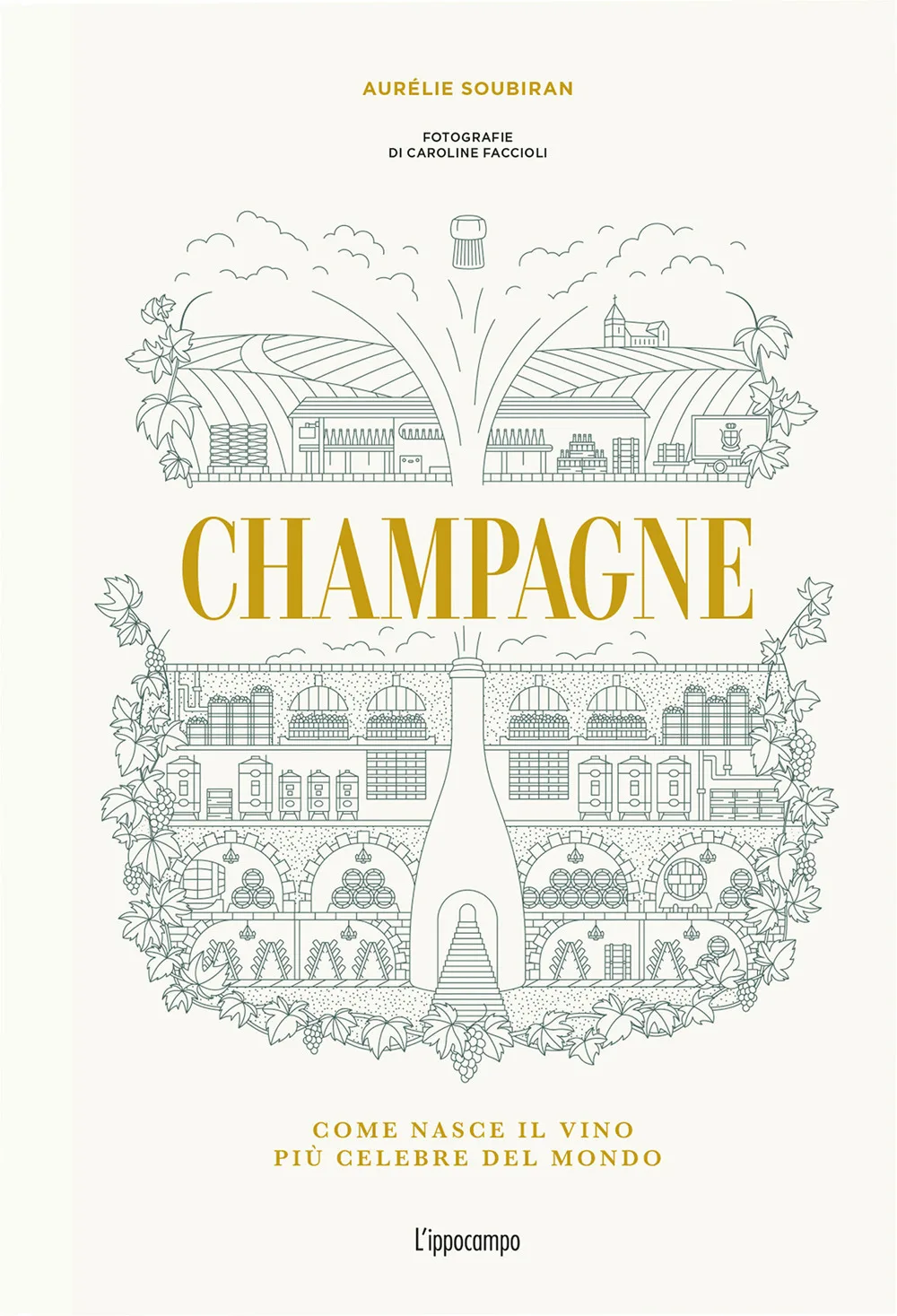 Champagne. Come nasce il vino più celebre del mondo