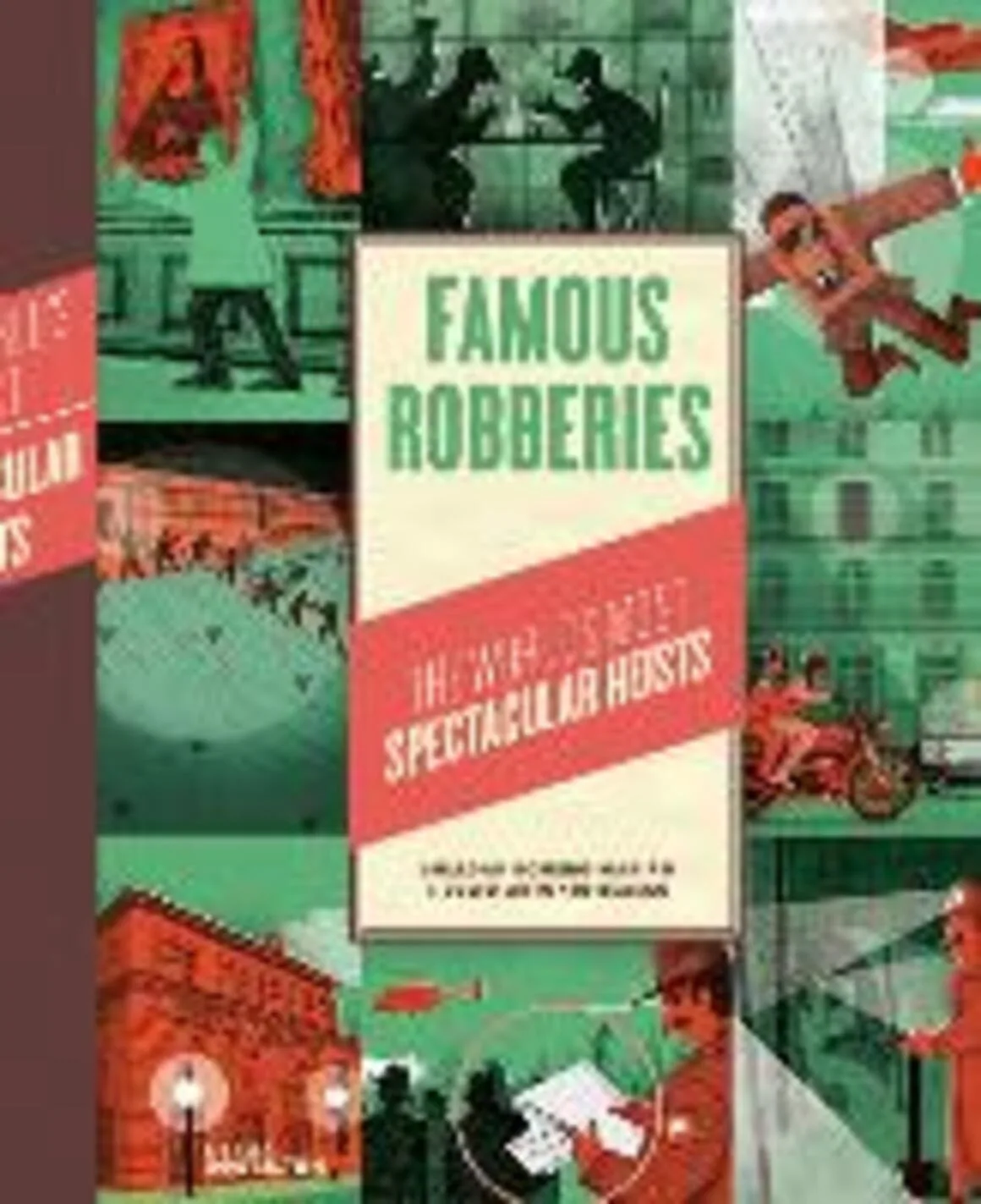 Famous robberies