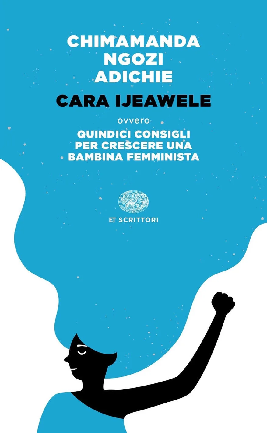 Cara Jeawele ovvero quindici consigli per crescere una bambina femminista