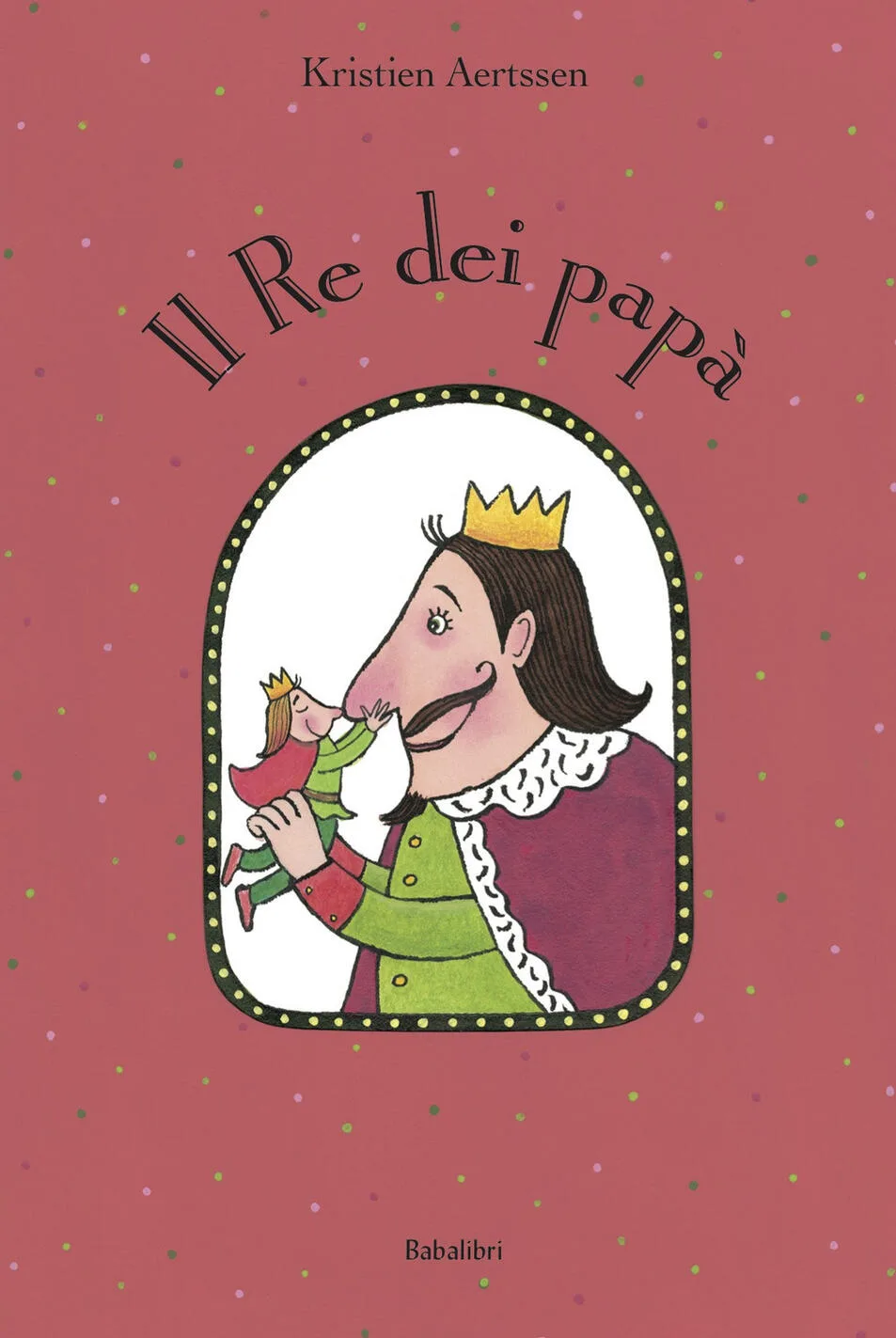 Il re dei papà