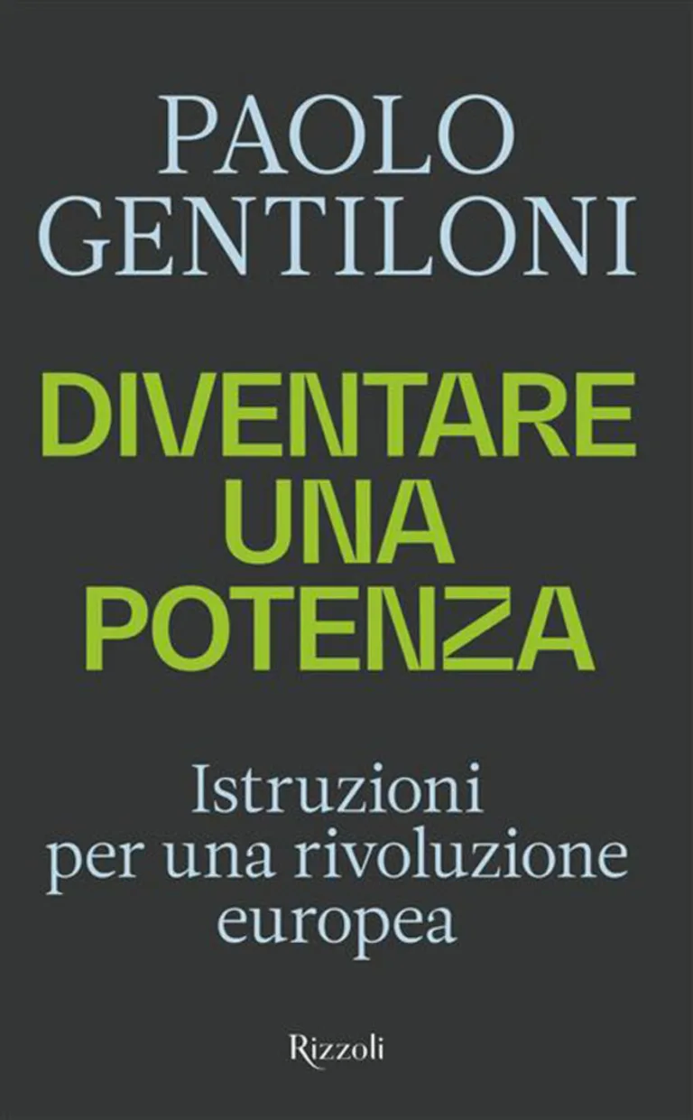 Diventare una potenza. Istruzioni per una rivoluzione europea