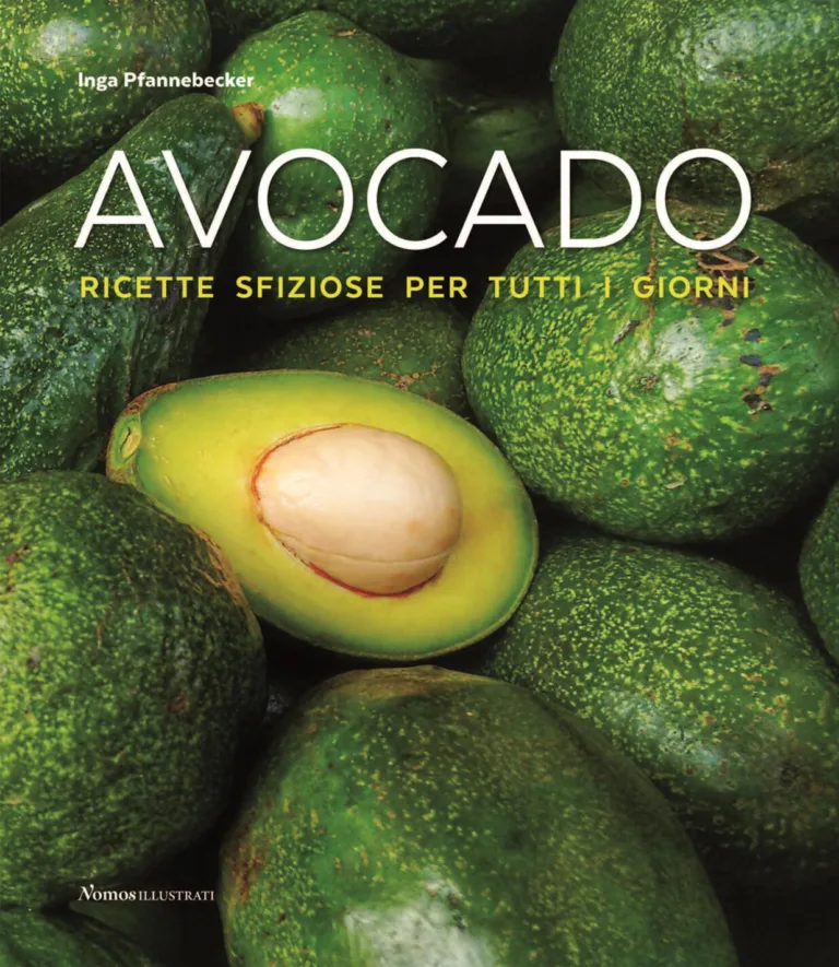 Avocado! Ricette sfiziose per tutti i giorni