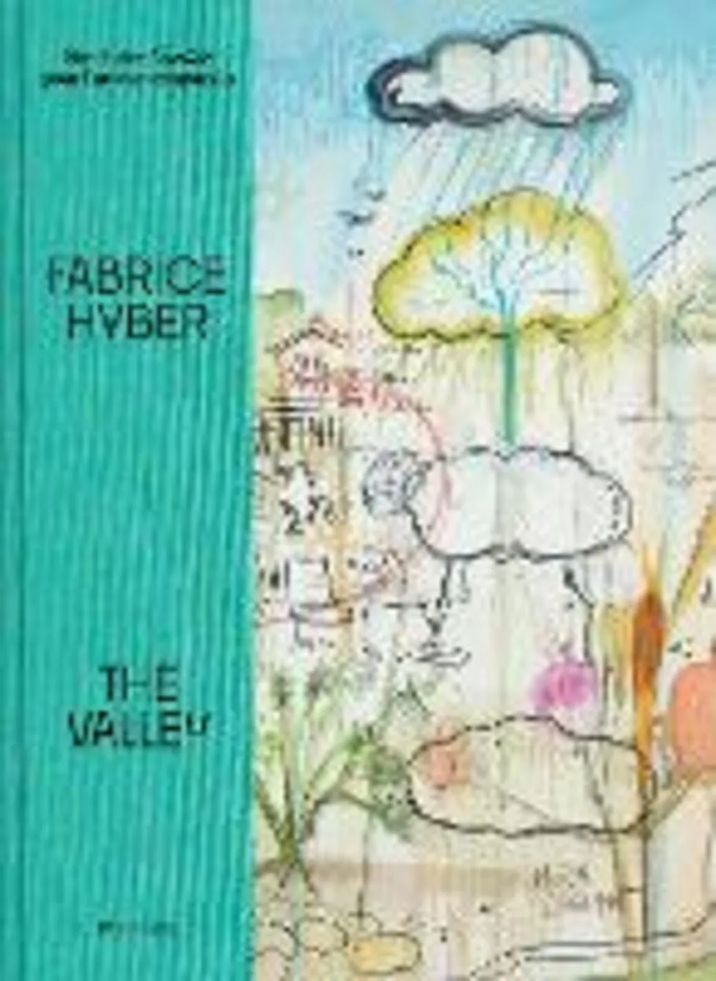 FABRICE HYBER, THE VALLEY