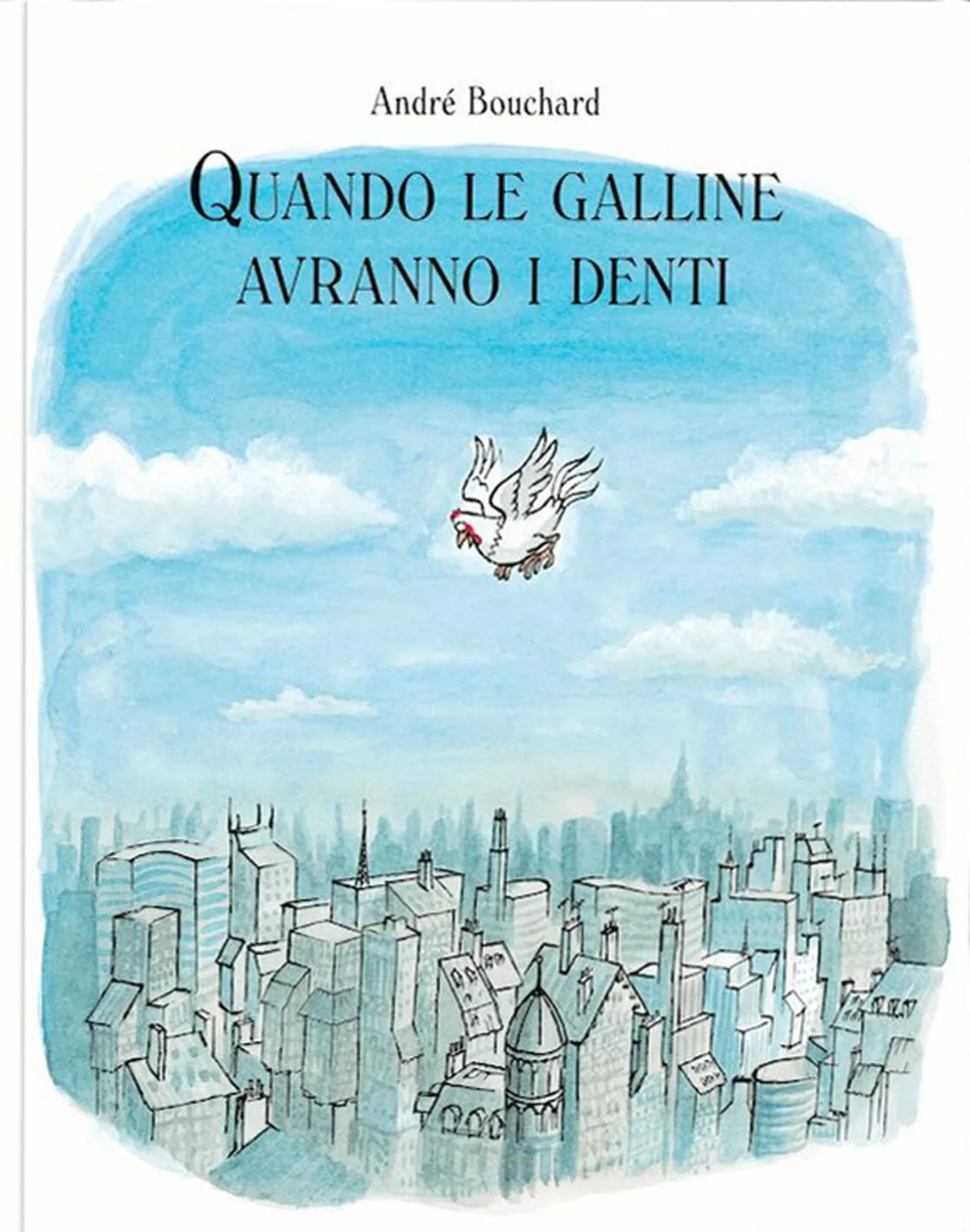 Quando le galline avranno i denti
