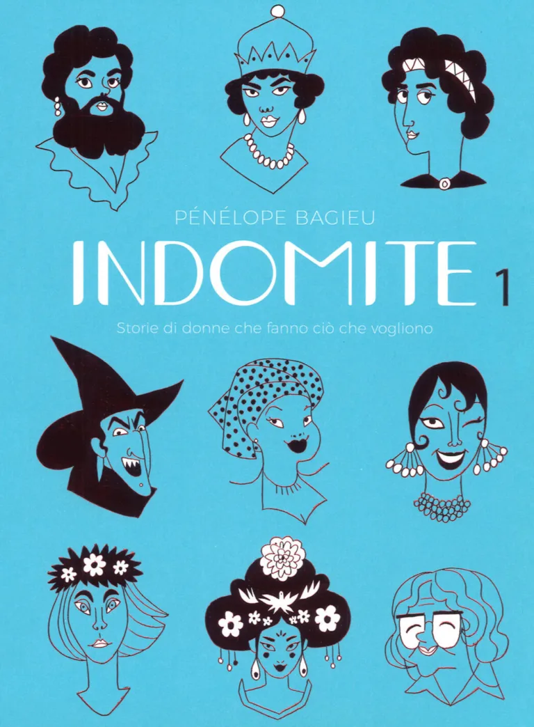 Indomite. Storie di donne che fanno ciò che vogliono