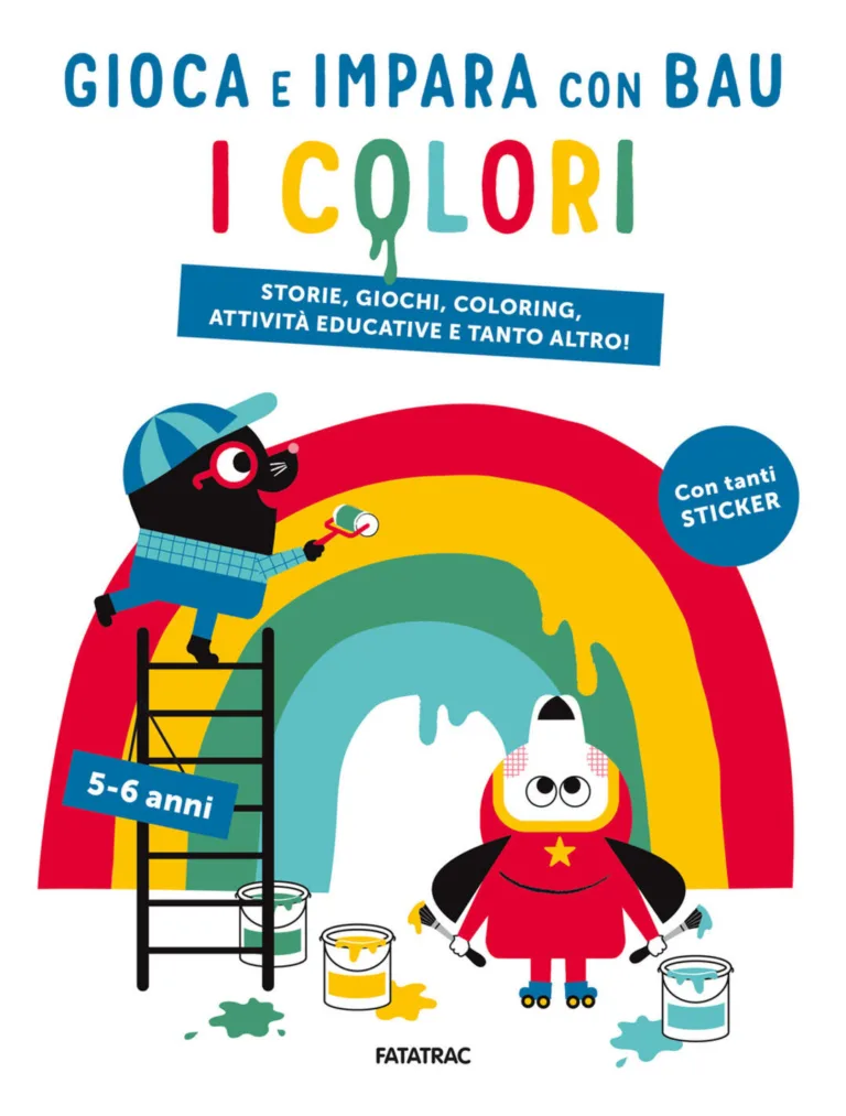 I Colori. Gioca e impara con bau. Con adesivi