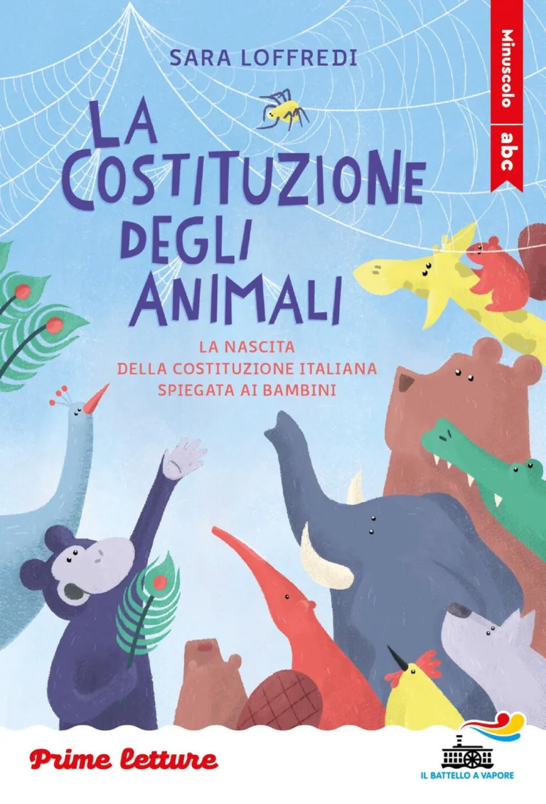 La costituzione degli animali. La nascita della costituzione italiana spiegata ai bambini