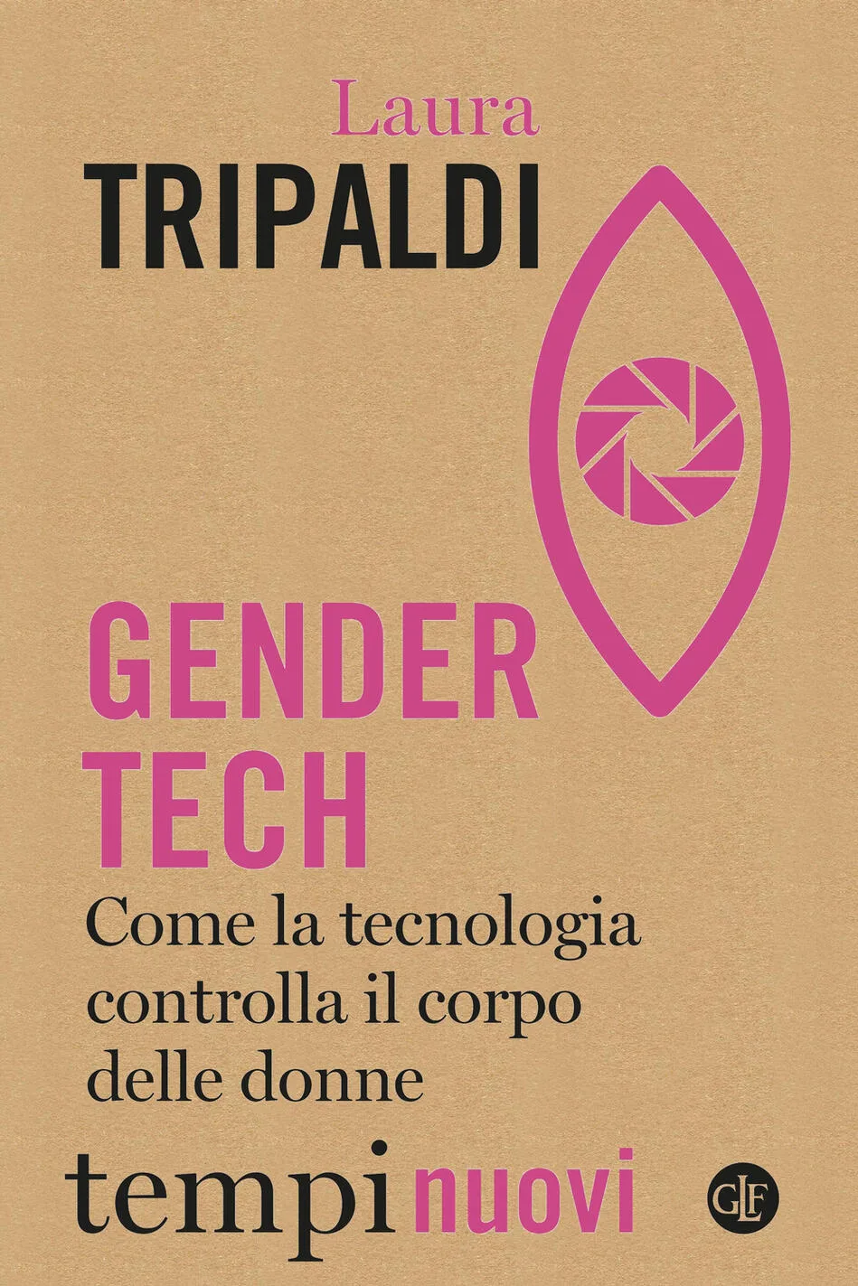 Gender tech. come la tecnologia controlla il corpo delle donne