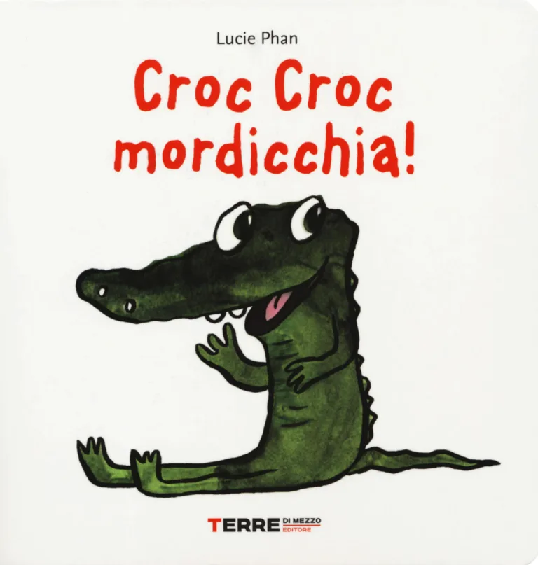 Croc croc mordicchia! Libro pop-up.