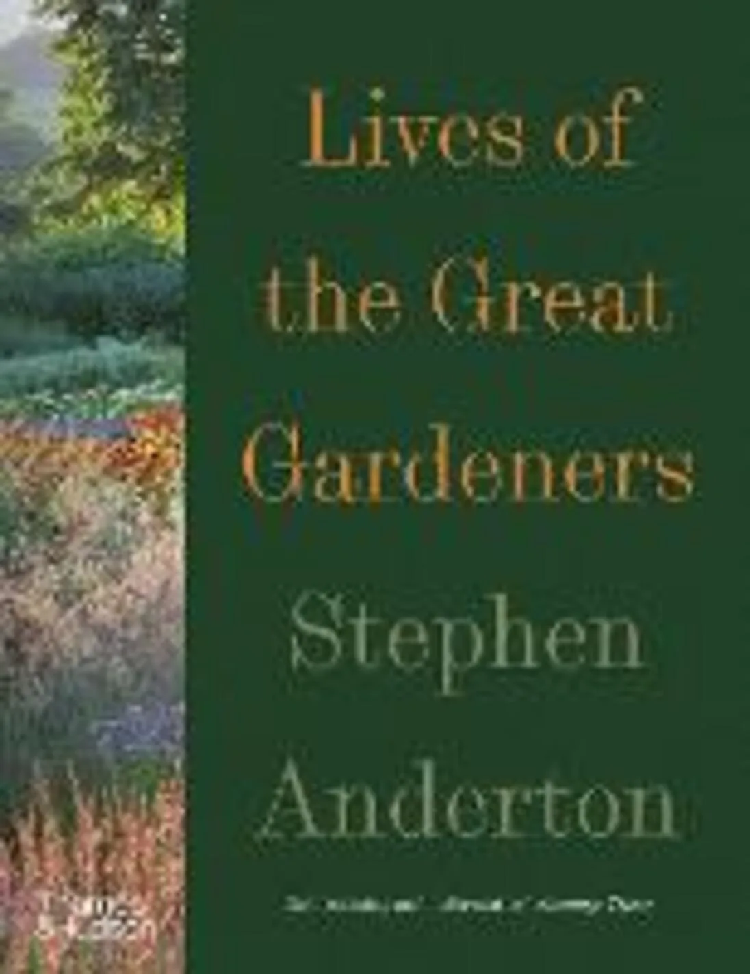 Lives of the great gardeners