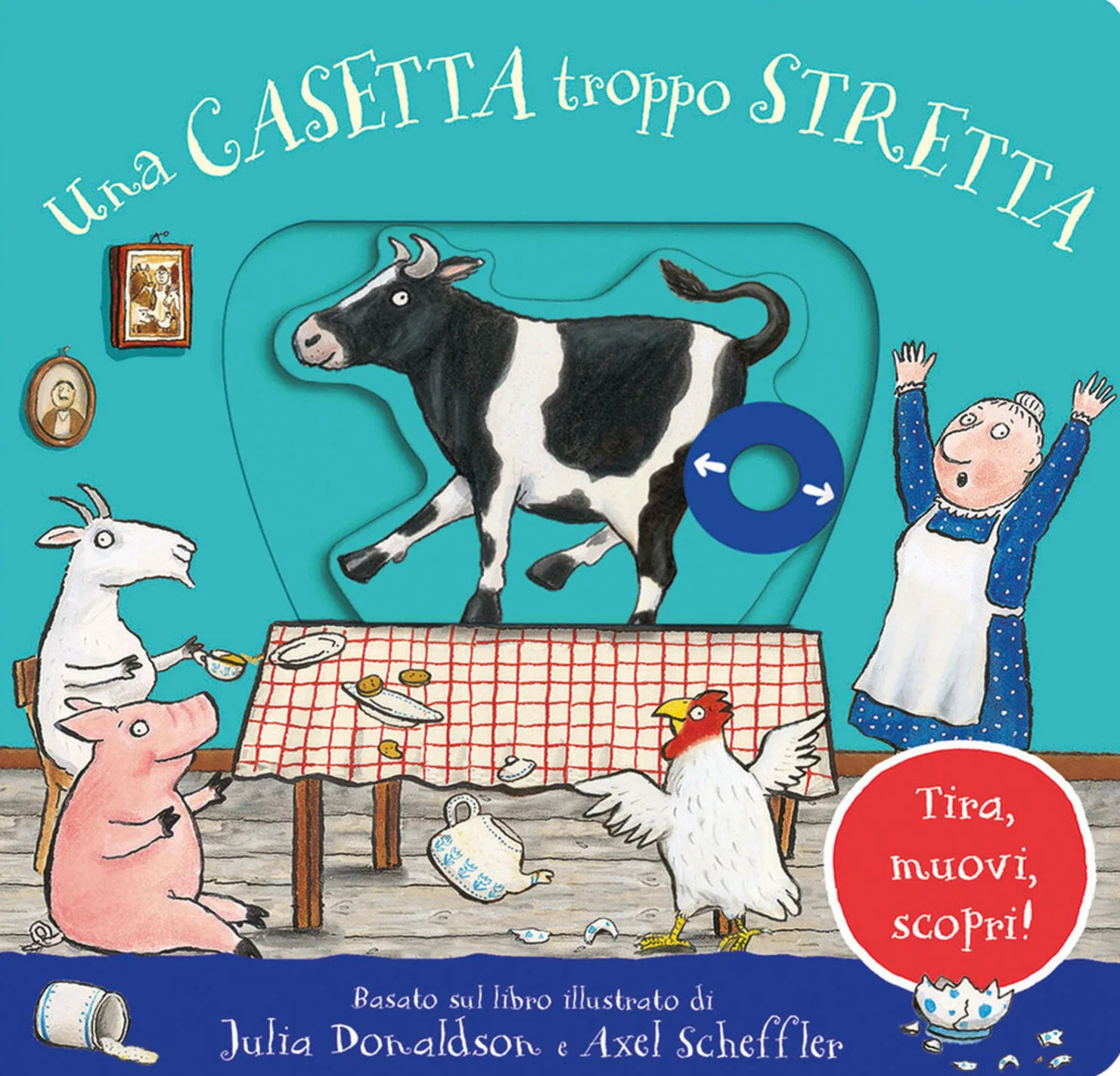 Casetta troppo stretta. Tira, muovi, scopri