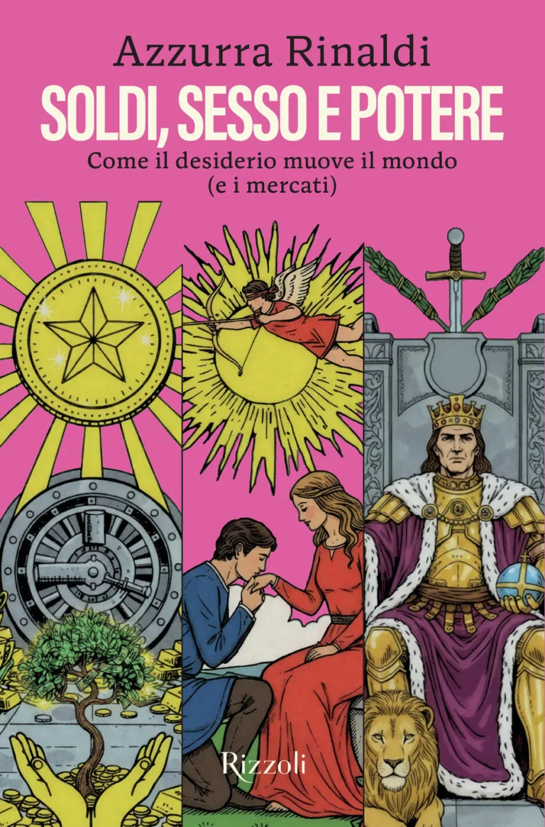 Soldi, sesso e potere. Come il desiderio muove il Mondo (e i mercati)