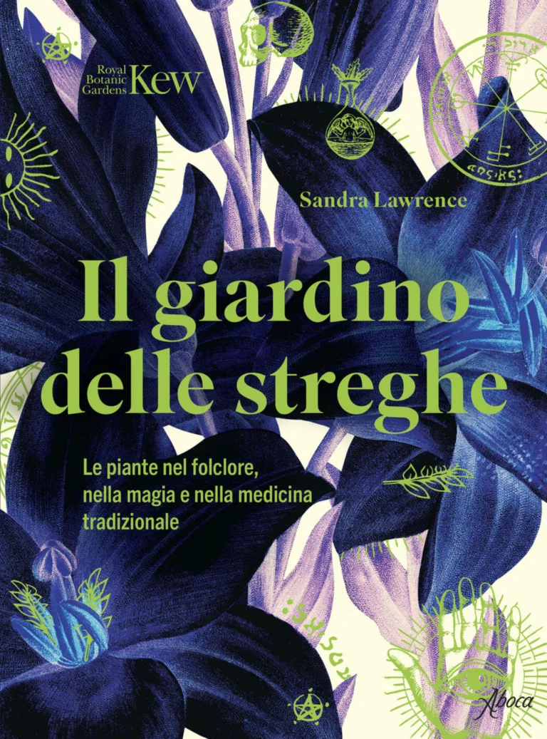 giardino delle streghe. le piante nel folclore, nella magia e nella medicina tradizionale (il)