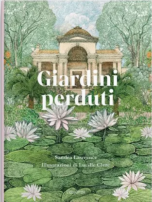 Giardini perduti