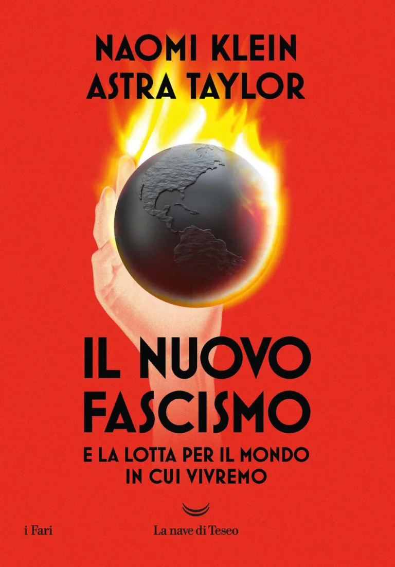 nuovo fascismo e la lotta per il mondo in cui vivremo (il)