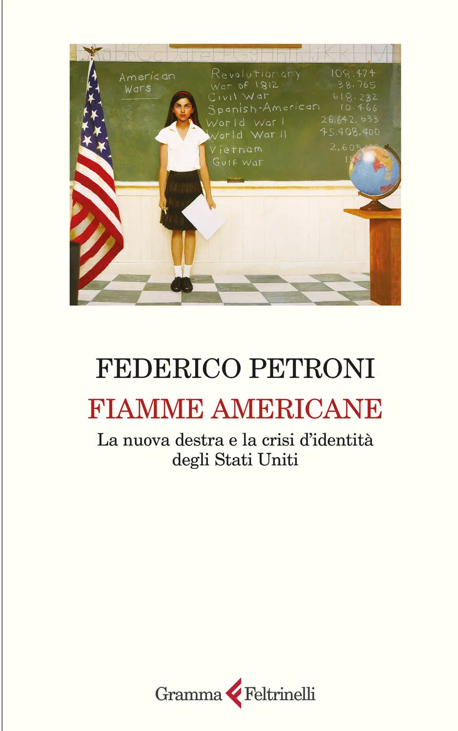 Fiamme americane. La nuova destra e la crisi d'identità degli Stati Uniti