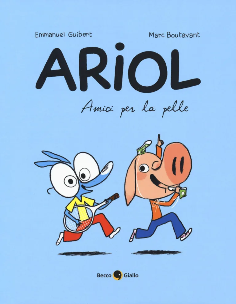 Ariol. Amici per la pelle