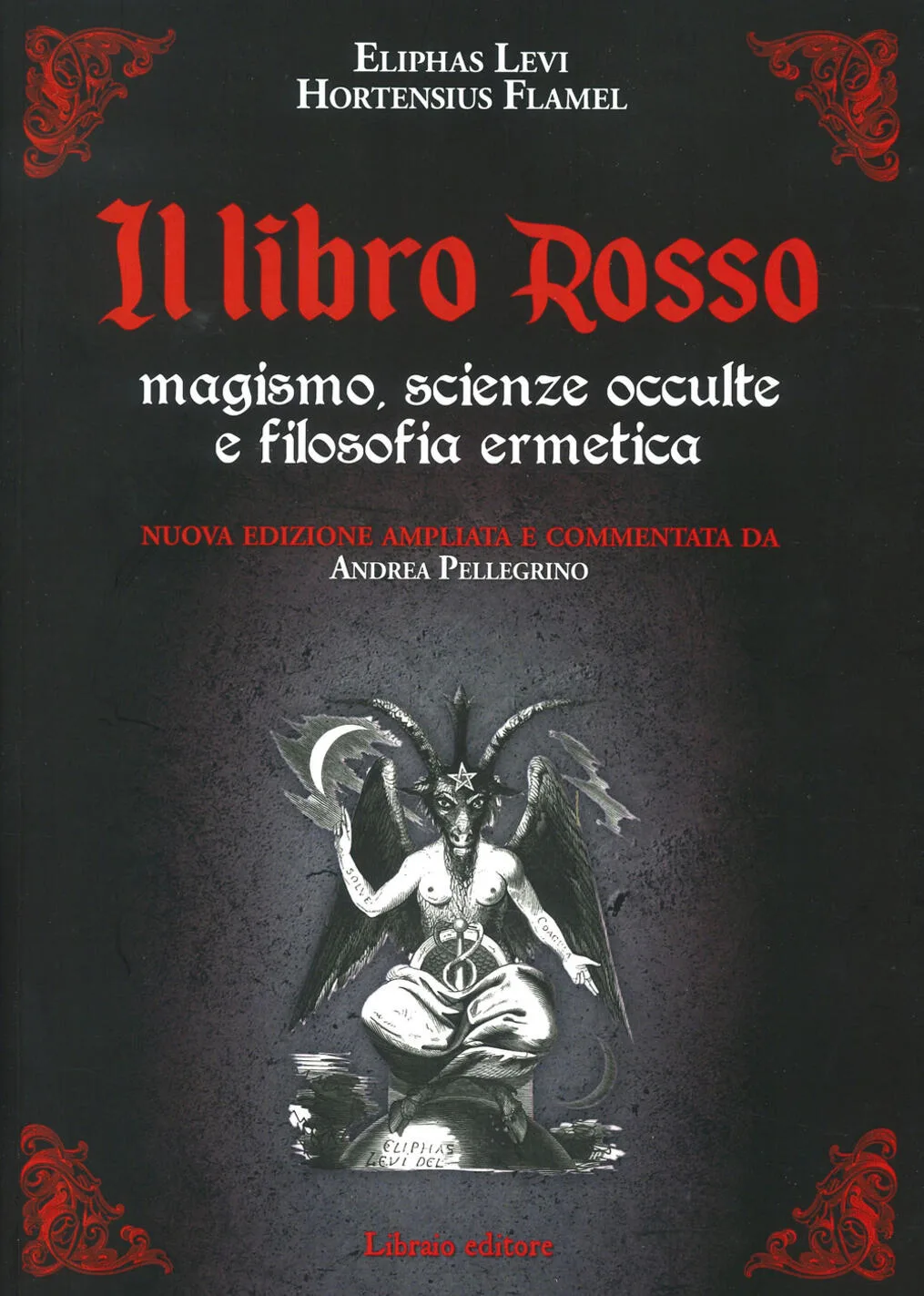 Libro rosso. Magismo, scienze occulte e