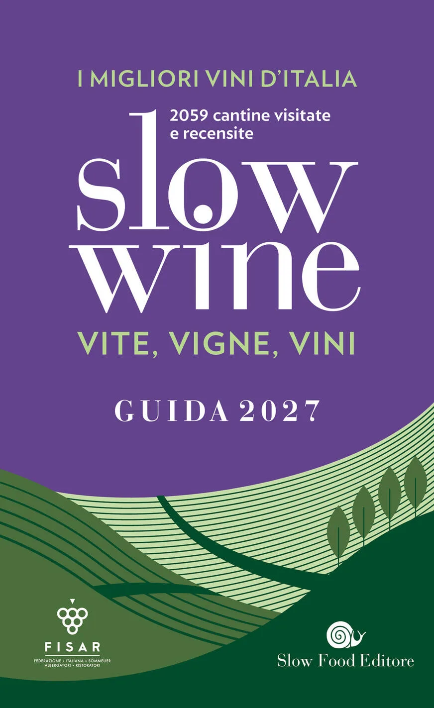 Slow wine 2027. Vite, vigne, vini. Con Q