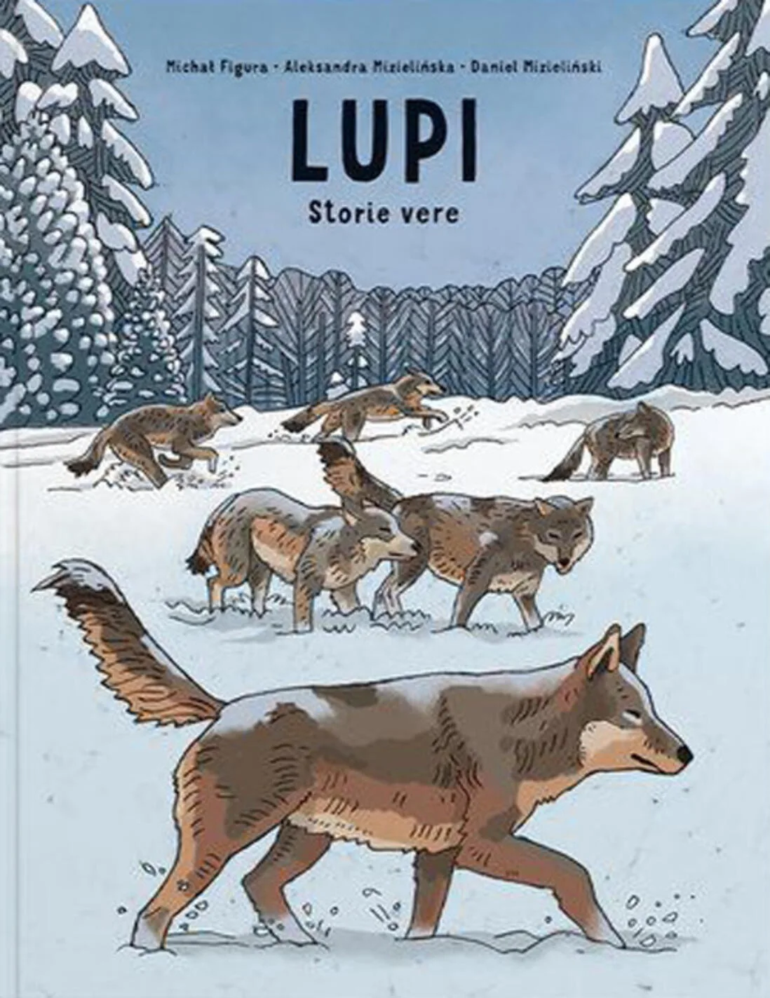 Lupi. Storie vere