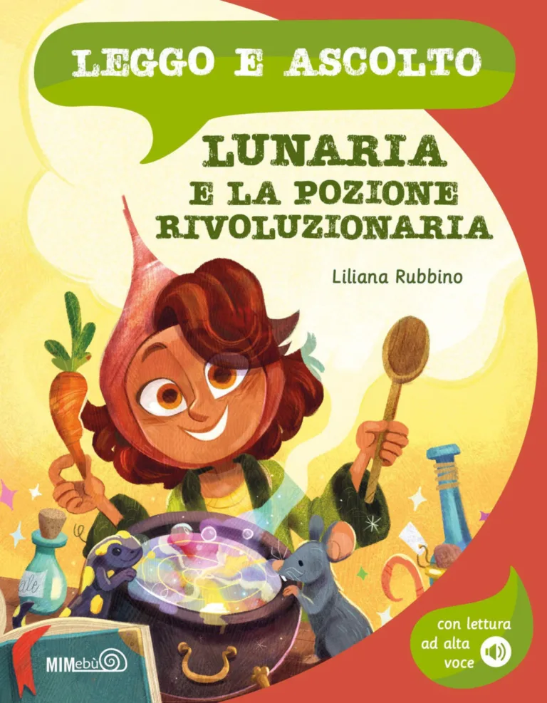 Lunaria e la pozione rivoluzionaria